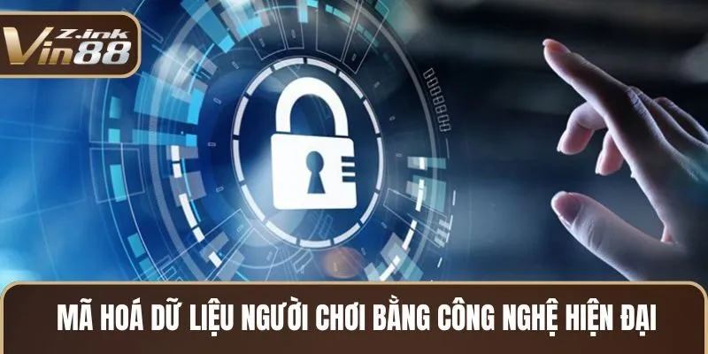 Mã hoá dữ liệu người chơi bằng công nghệ hiện đại nhất