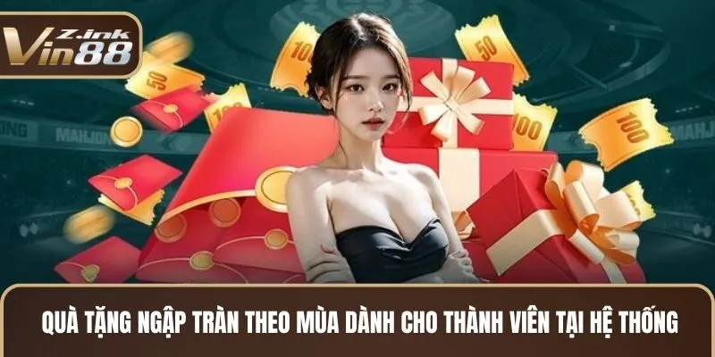 Quà tặng ngập tràn theo mùa dành cho thành viên tại hệ thống